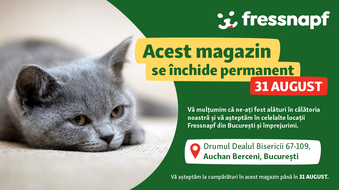 Magazinul Fressnapf din Berceni se închide